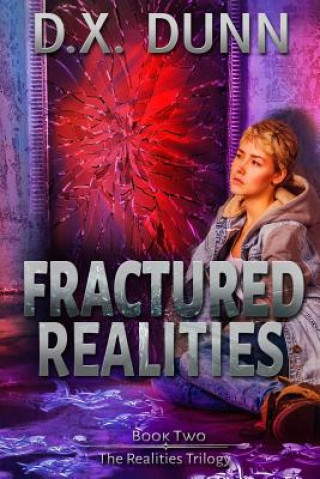 Knjiga Fractured Realities D X Dunn