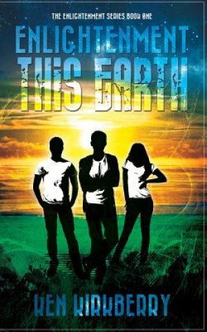 Libro Enlightenment: This Earth Ken Kirkberry