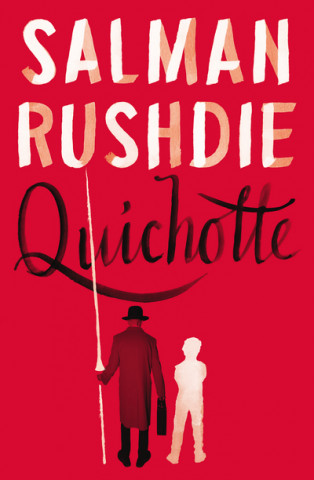 Könyv Quichotte Salman Rushdie
