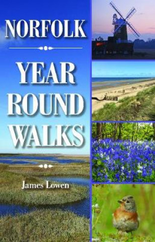 Kniha Norfolk Year Round Walks James Lowen
