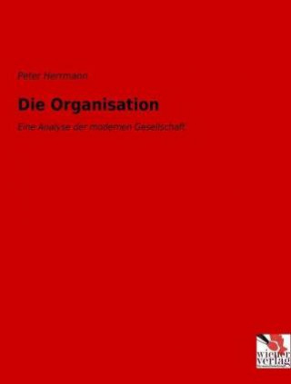 Livro Die Organisation Peter Herrmann