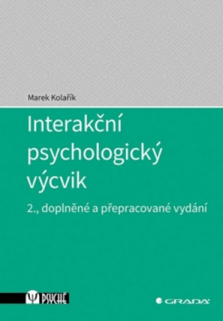 Książka Interakční psychologický výcvik Marek Kolařík