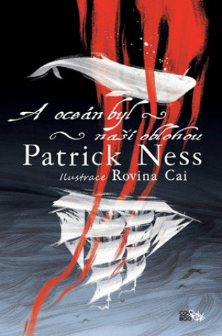 Könyv A oceán byl naší oblohou Patrick Ness