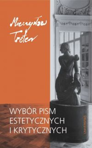 Livre Wybór pism estetycznych i krytycznych Treter Mieczysław