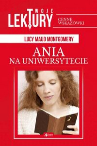Könyv Ania na uniwersytecie Lucy Maud Montgomery