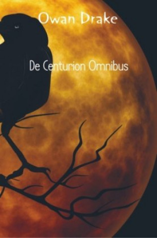Kniha De Centurion Omnibus Owan Drake