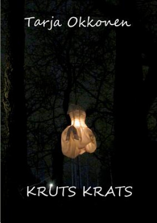 Knjiga Kruts krats Tarja Okkonen