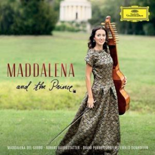 Аудио Maddalena And The Prince Maddalena Del Gobbo