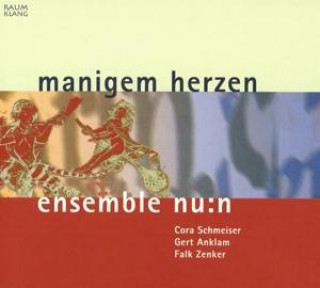Zvok Manigem Herzen Ensemble Nu:N