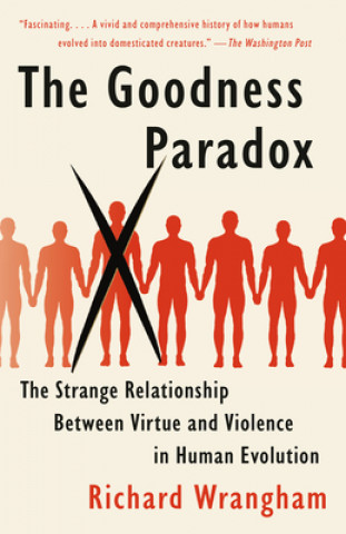 Könyv Goodness Paradox Richard Wrangham