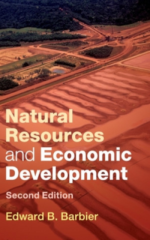 Kniha Natural Resources and Economic Development Edward B. Barbier