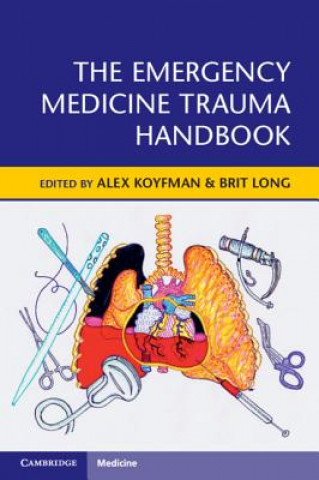 Kniha Emergency Medicine Trauma Handbook Alex Koyfman