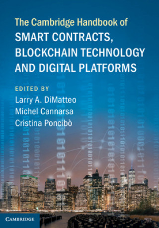 Carte Cambridge Handbook of Smart Contracts, Blockchain Technology and Digital Platforms Larry A. Dimatteo