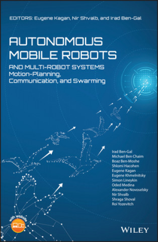 Carte Autonomous Mobile Robots and Multi-Robot Systems Eugene Kagan
