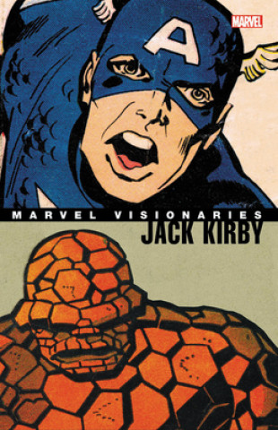 Könyv Marvel Visionaries: Jack Kirby Jack Kirby