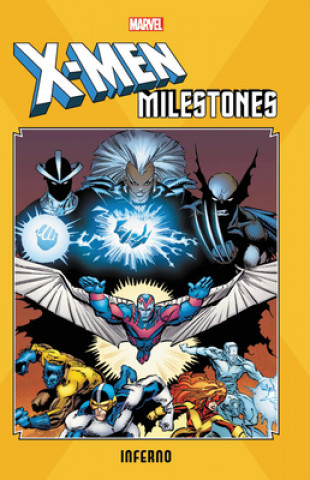 Kniha X-men Milestones: Inferno Marvel Comics