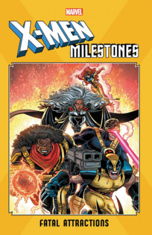 Książka X-men Milestones: Fatal Attractions Marvel Comics