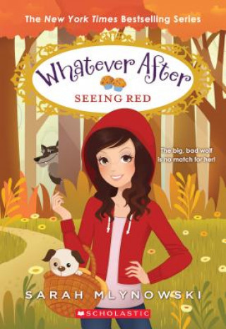 Könyv Seeing Red (Whatever After #12) Sarah Mlynowski