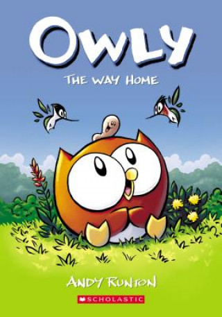 Könyv Way Home: A Graphic Novel (Owly #1) Andy Runton