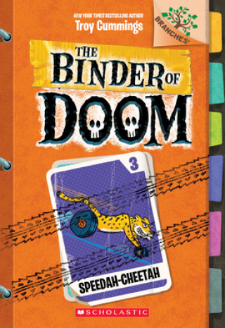 Carte Speedah-Cheetah: A Branches Book (The Binder of Doom #3) Troy Cummings