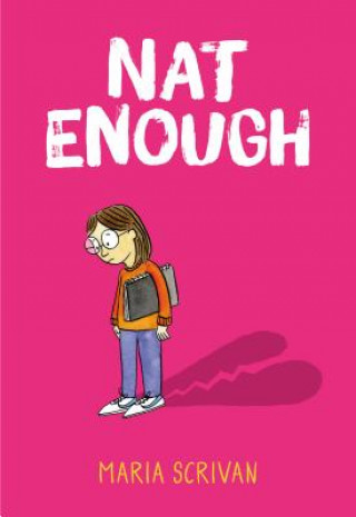 Könyv Nat Enough: A Graphic Novel (Nat Enough #1) Maria Scrivan