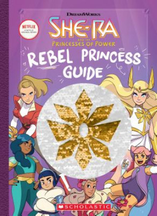 Könyv Rebel Princess Guide (She-Ra) Tracey West