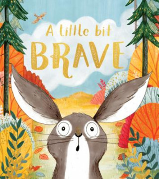 Book Little Bit Brave Nicola Kinnear