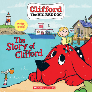 Knjiga Story of Clifford (Clifford the Big Red Dog Storybook) Meredith Rusu