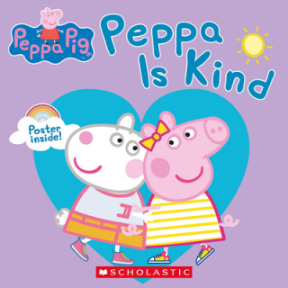 Könyv Peppa Pig: Peppa Is Kind Samantha Lizzio