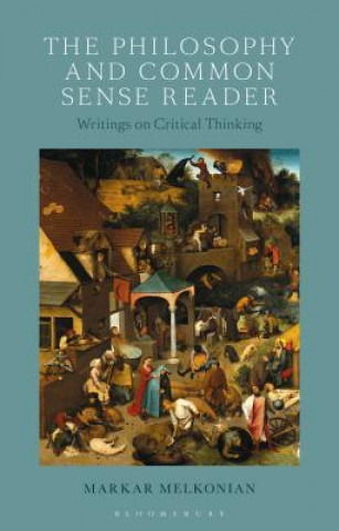 Knjiga Philosophy and Common Sense Reader Markar Melkonian