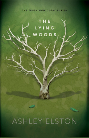 Libro The Lying Woods Ashley Elston