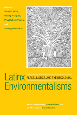 Buch Latinx Environmentalisms Sarah D. Wald