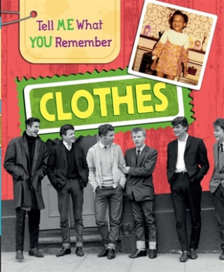 Livre Tell Me What You Remember: Clothes Sarah Ridley