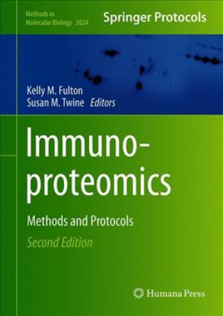 Kniha Immunoproteomics Kelly M. Fulton