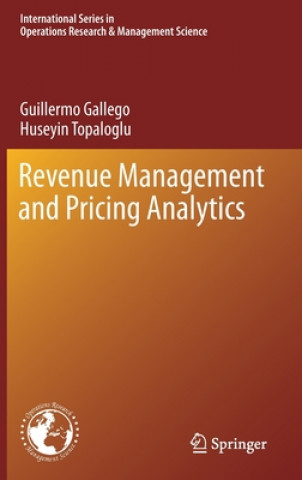 Kniha Revenue Management and Pricing Analytics Guillermo Gallego
