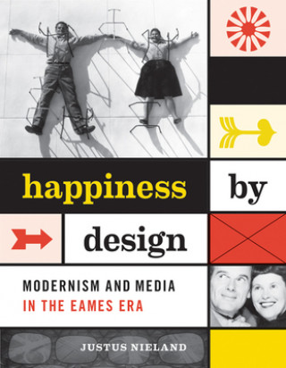 Libro Happiness by Design Justus Nieland