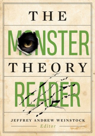 Carte Monster Theory Reader Jeffrey Andrew Weinstock