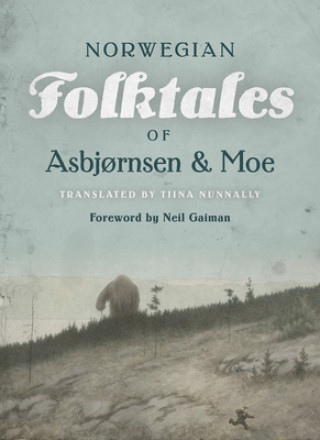 Kniha Complete and Original Norwegian Folktales of Asbjornsen and Moe Peter Christen Asbjornsen