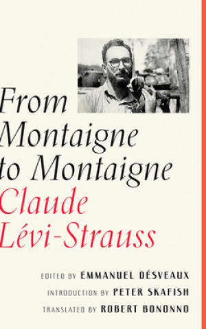 Kniha From Montaigne to Montaigne Claude Levi-Strauss