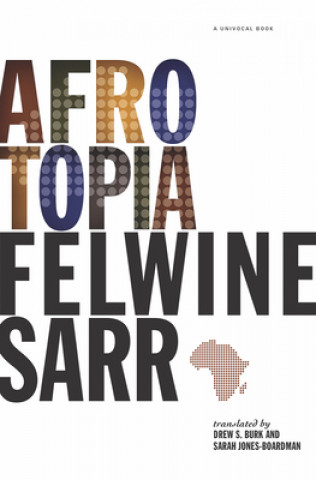 Kniha Afrotopia Felwine Sarr