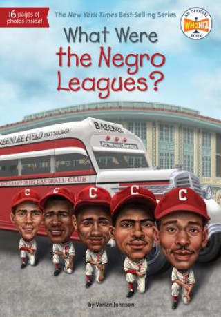 Kniha What Were the Negro Leagues? Varian Johnson