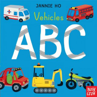 Kniha Vehicles ABC Nosy Crow