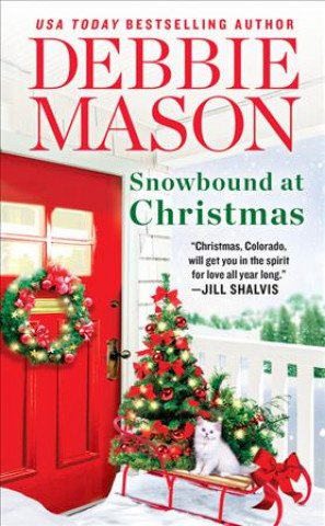 Kniha Snowbound at Christmas Debbie Mason