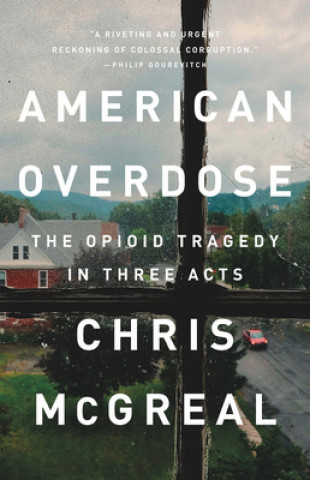 Könyv American Overdose Chris McGreal