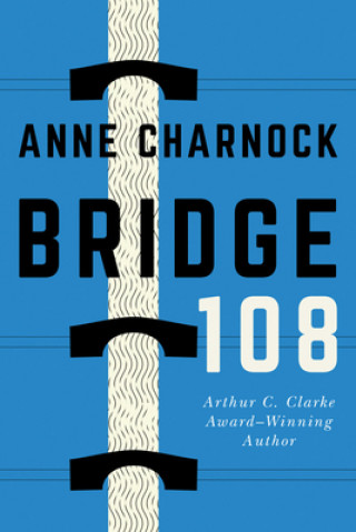 Knjiga Bridge 108 Anne Charnock