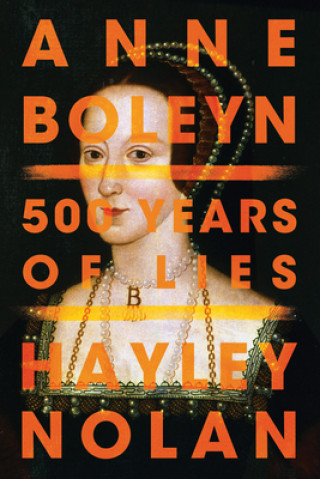 Книга Anne Boleyn Hayley Nolan