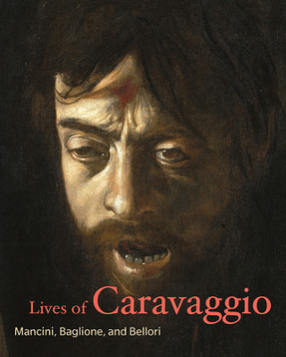 Kniha Lives of Caravaggio Giulio Mancini