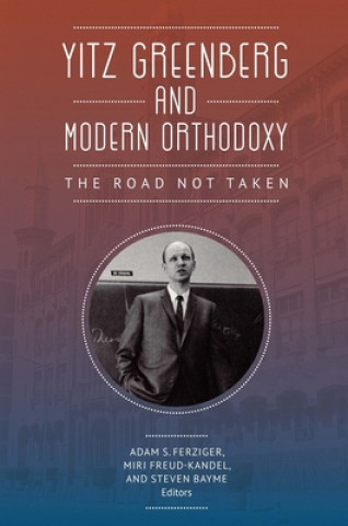 Carte Yitz Greenberg and Modern Orthodoxy Adam Ferziger