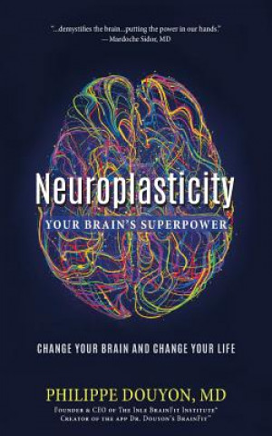 Könyv Neuroplasticity Philippe Douyon MD