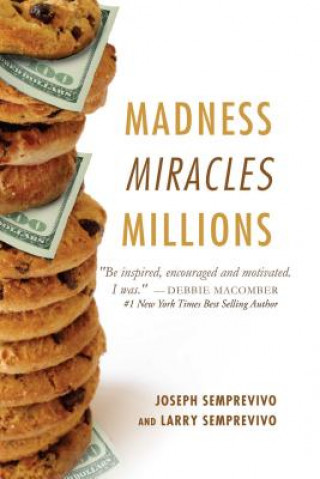 Knjiga Madness, Miracles, Millions Joseph Semprevivo